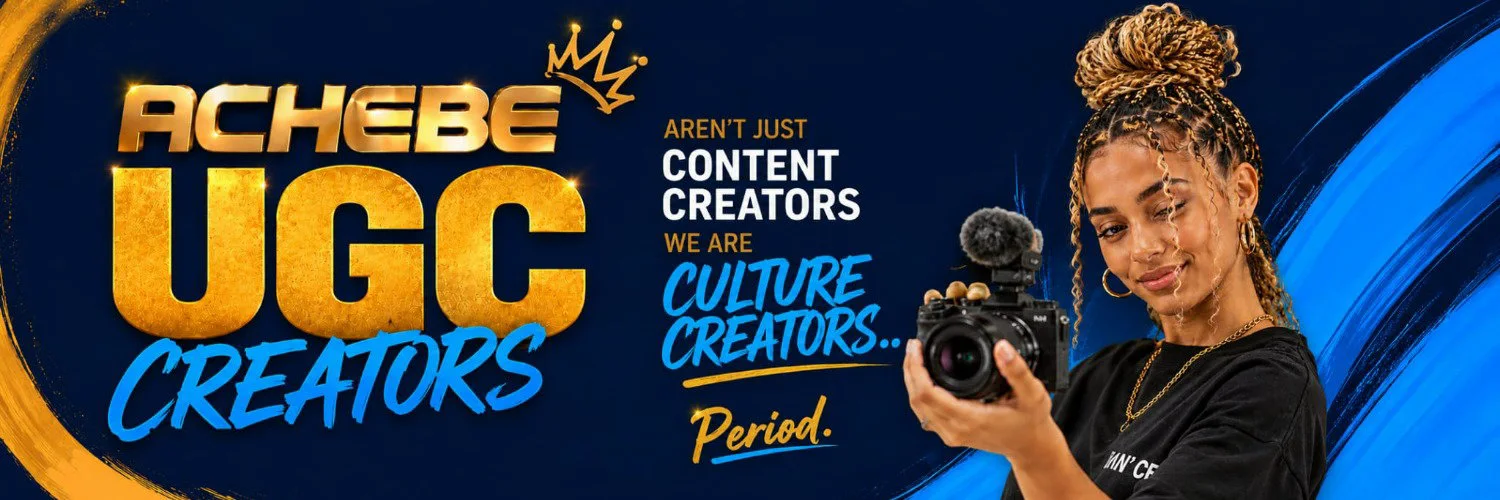 ACHEBE UGC Creators™